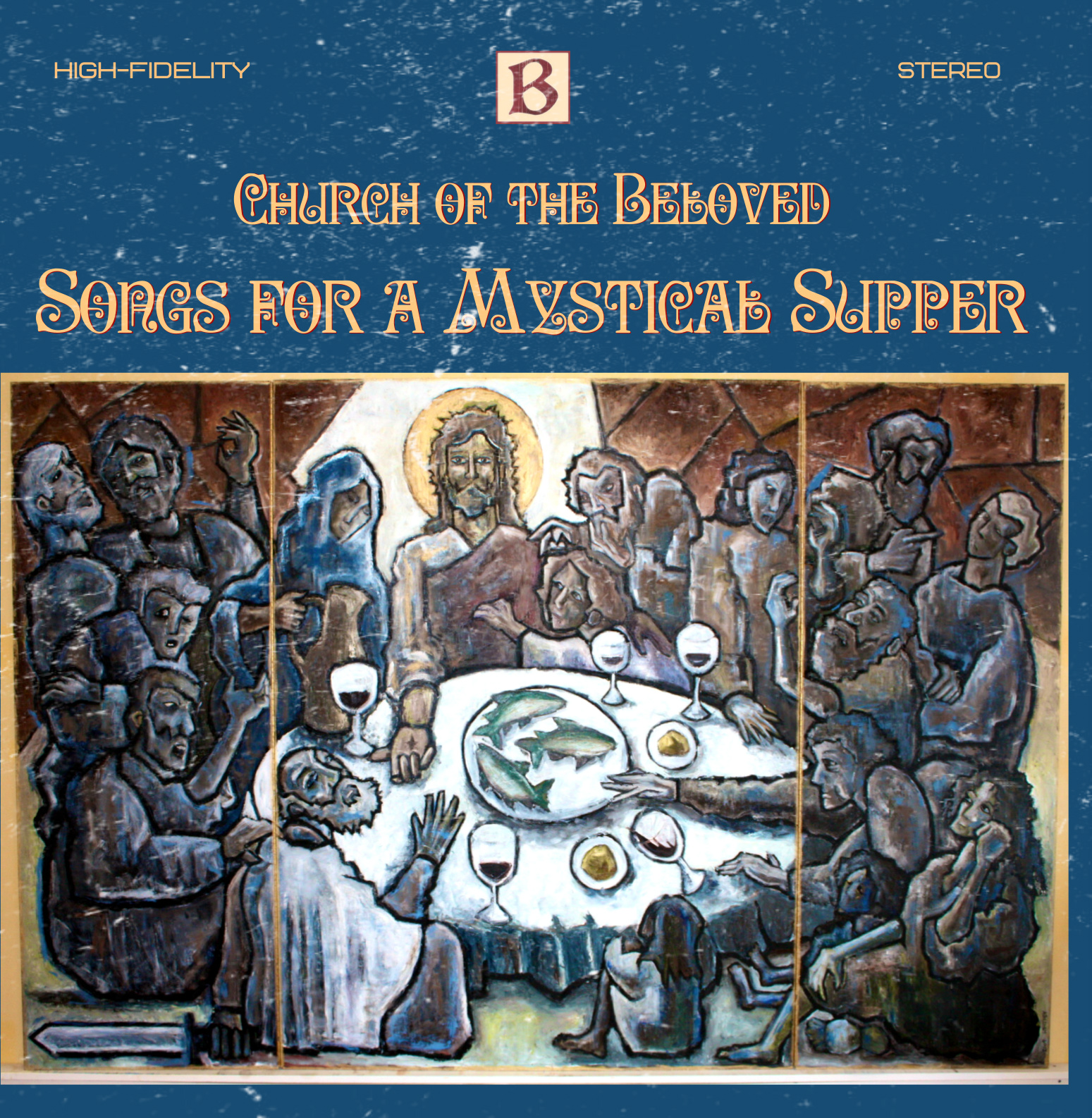 Songs for a Mystical Supper
